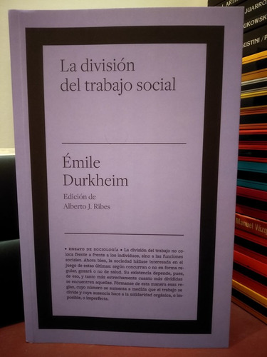 La División Del Trabajo Social - Émile Durkheim