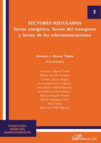 Sectores Regulados: Sector Energetico, Sector Del Transporte