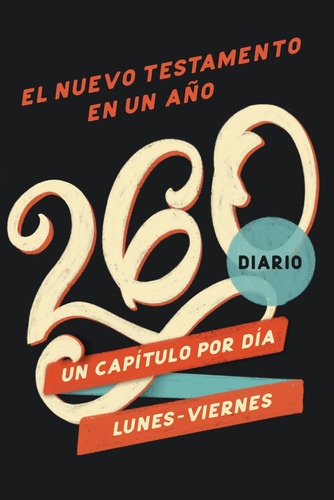 Libro: 260 Diario: El Nuevo Testamento En Un Año (spanish Ed