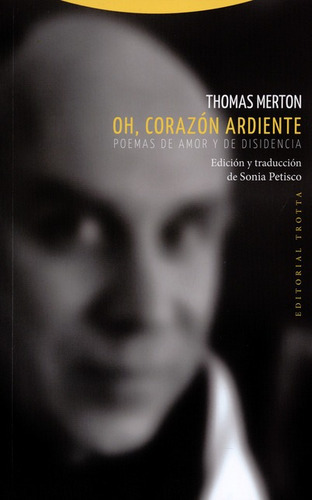 Libro Oh Corazon Ardiente. Poemas De Amor Y De Disidencia