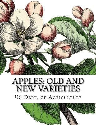 Apples : Old And New Varieties: Heirloom Apple Varieties ...