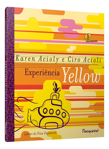 Livro Experiência Yellow Karen Acioly e Ciro Acioli Edição 1 Ano 2024 Português Editora Rocquinho