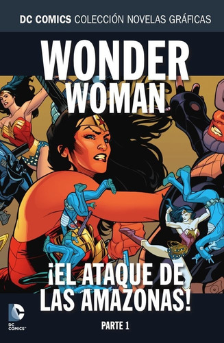 Colección Novelas Graficas Dc - Nº 90 Wonder Woman - Parte 1