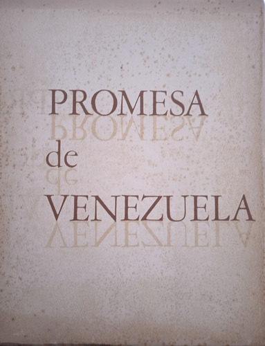 Promesa De Venezuela (fotografías 1964) Graziano Gasparini 