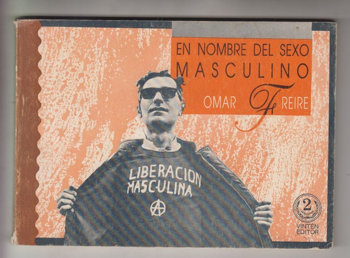 Atipicos Uruguay Omar Freire Liberacion Masculina Sexo 1993