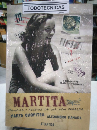 Martita Memorias Y Recetas Vida Rebelde- Marta Chopitea -tt