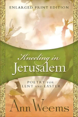 Kneeling In Jerusalem, De Ann Weems. Editorial Westminster John Knox Press U S, Tapa Blanda En Inglés