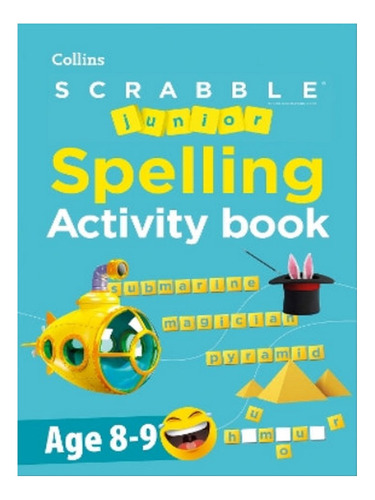 Scrabble Junior Spelling Activity Book Age 8-9 - Coll. Eb07