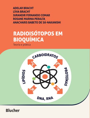 Libro Radioisotopos Em Bioquimica De Babeto Blucher