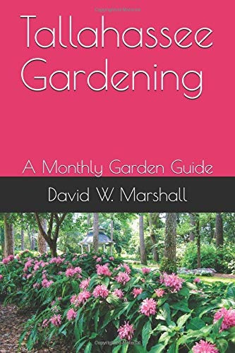 Tallahassee Gardening A Monthly Garden Guide
