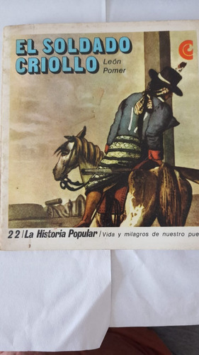 El Soldado Criollo León Pomer