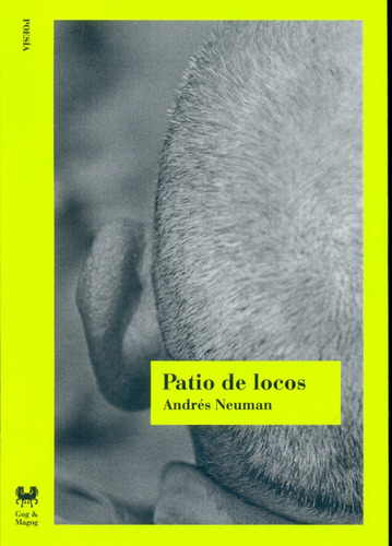 Patio De Locos - Andres Neuman