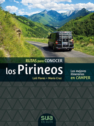 Libro Rutas Para Conocer Los Pirineos. Los Mejores Itiner...