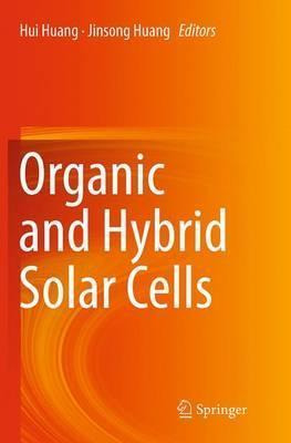 Libro Organic And Hybrid Solar Cells - Hui Huang