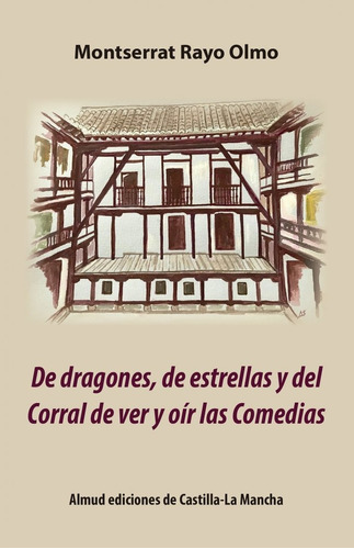 Libro De Dragones, De Estrellas Y Del Corral De Ver Y Oã­...