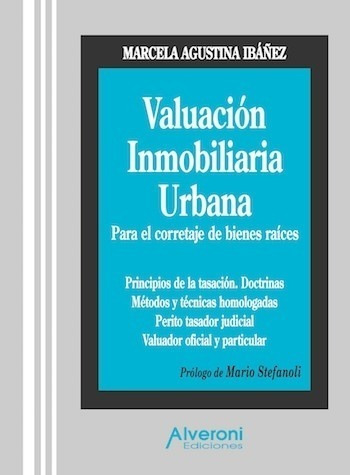 Valuacion Inmobiliaria Urbana - Ibañez, Marcela A