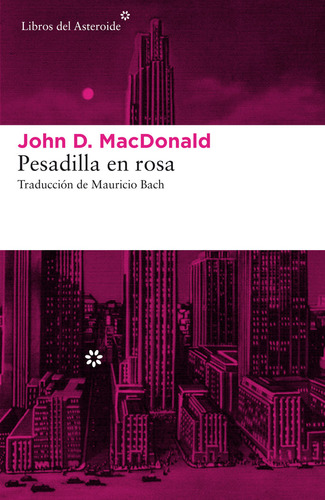 Pesadilla En Rosa - John D. Macdonald