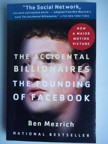 The Accidental Billionaires The Founding Of Facebook Mezrich