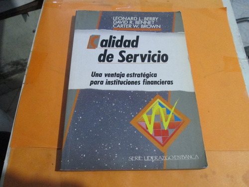 Calidad De Servicio, Leonard L. Berry, Año 1989