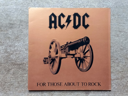 Disco Lp Ac/dc - For Those About To Rock (1981) Usa R40