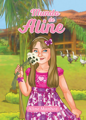 Mundo De Aline - 2ª Ed: Mundo De Aline - 2ª Ed, De Munhoz, Aline. Editora Unipro, Capa Mole, Edição 2 Em Português, 2021