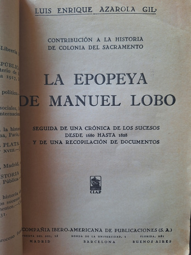 Colonia Sacramento Epopeya Manuel Lobo Azarola Gil 1931 