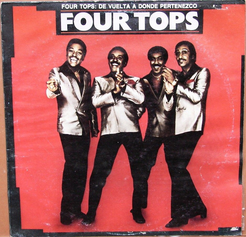 Four Tops - De Vuelta A Donde Pertenezco-lp 1983 - Funk Soul