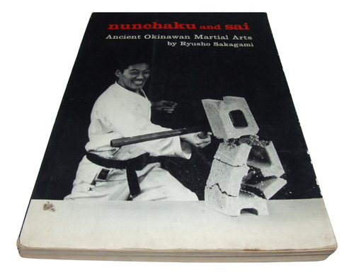 Nunchaku And Sai. Sakagami. Artes Marciales. Chacos. Libro (Usado)