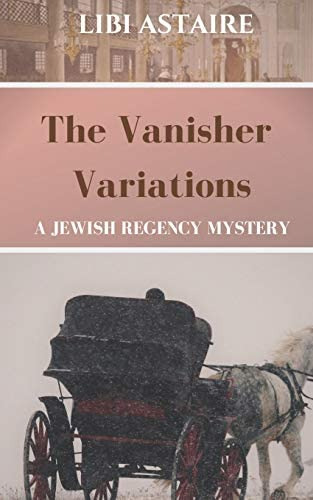 The Vanisher Variations (jewish Regency Mystery Series), De Astaire, Libi. Editorial Createspace Independent Publishing Platform, Tapa Blanda En Inglés