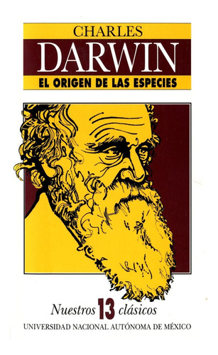 El Origen De Las Especies: El Origen De Las Especies, De Charles; Juan Comas Estudio Introductori Darwin. Editorial Universidad Nacional Autonoma De México, Tapa Blanda, Edición 1 En Español, 2009