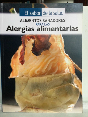 Alimentos Sanadores Para Las Alergias Alimentarias