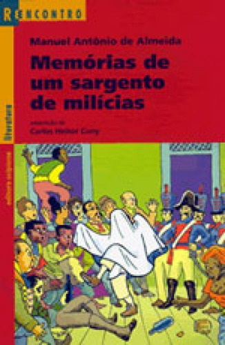 Memórias De Um Sargento De Milícias, De Cony, Carlos Heitor. Editora Scipione, Capa Mole, Edição 2ª Edição - 2003 Em Português