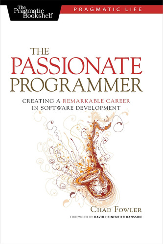 Libro The Passionate Programmer: Creating A Remarkable Car