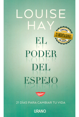 El Poder Del Espejo. Louise L. Hay