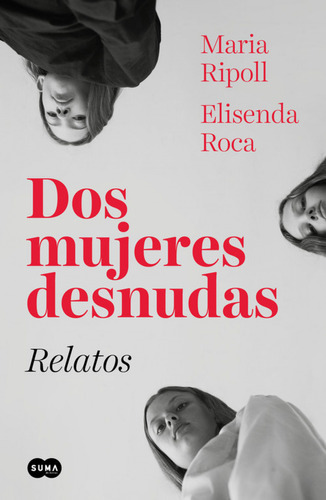 Libro Dos Mujeres Desnudas De Roca Elisenda Ripoll María