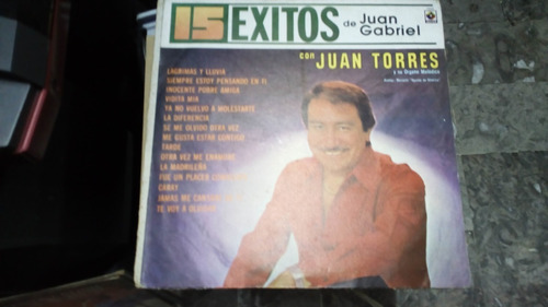 Lp 15 Exitos De Juan Gabriel Juan Torres Acetato,long Play