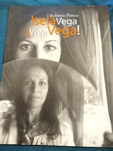 Isela Vega,libro Biografico 
