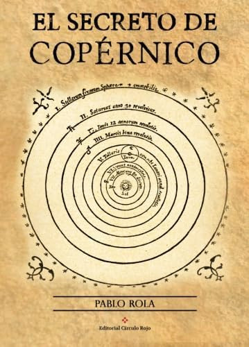 Libro:  El Secreto De Copérnico (spanish Edition)