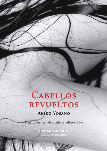 Cabellos Revueltos - Akiko Yosano