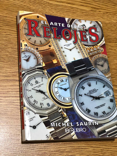 El Arte De Los Relojes - Michel Saurin- Iberlibro -bolsillo