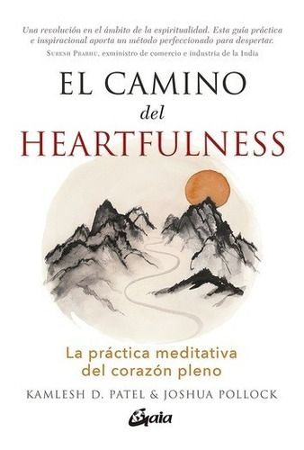 El Camino Del Heartfulness - Patel - Pollock - Gaia