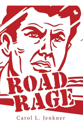 Libro Road Rage - Jenkner, Carol L.