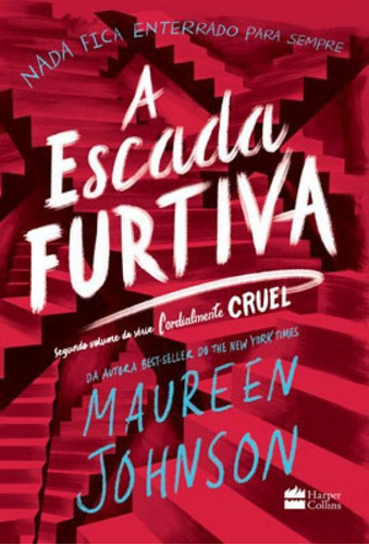 A Escada Furtiva, De Johnson, Maureen. Editora Harper Collins Brasil, Capa Mole Em Português