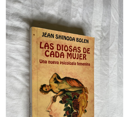 Las Diosas De Cada Mujer Jean Shinoda Bolen