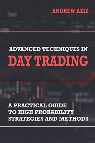 Libro Advanced Techniques In Day Trading: English Edition