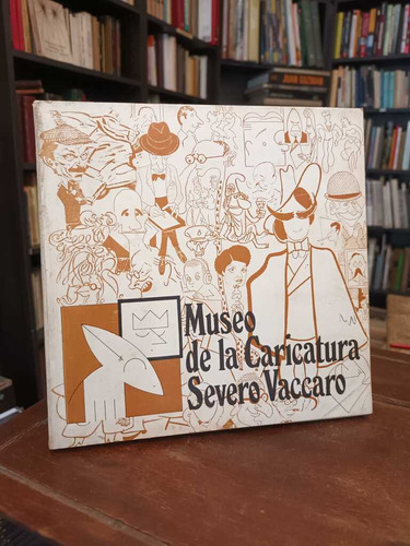 Museo De La Caricatura - Severo Vaccaro