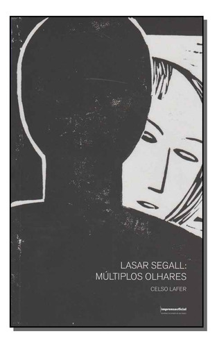 Lasar Segall: Multiplos Olhares, De Lafer, Celso., Vol. Artes E Cultura. Editora Imprensa Oficial, Capa Mole Em Português, 20