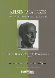 Kelsen Para Erizos. Ensayos En Honor A Stanley L. Paulson...