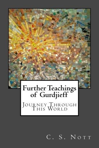 Libro Further Teachings Of Gurdjieff: Journey Through This