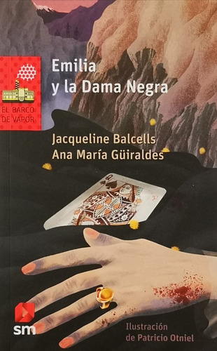 Emilia Y La Dama Negra - Balcells Jacqueline; Guiraldes Ana